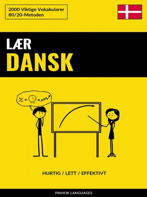 cover image of Lær Dansk--Hurtig / Lett / Effektivt